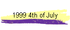 1999 4th of July