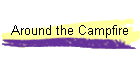 Around the Campfire