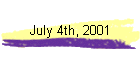 July 4th, 2001